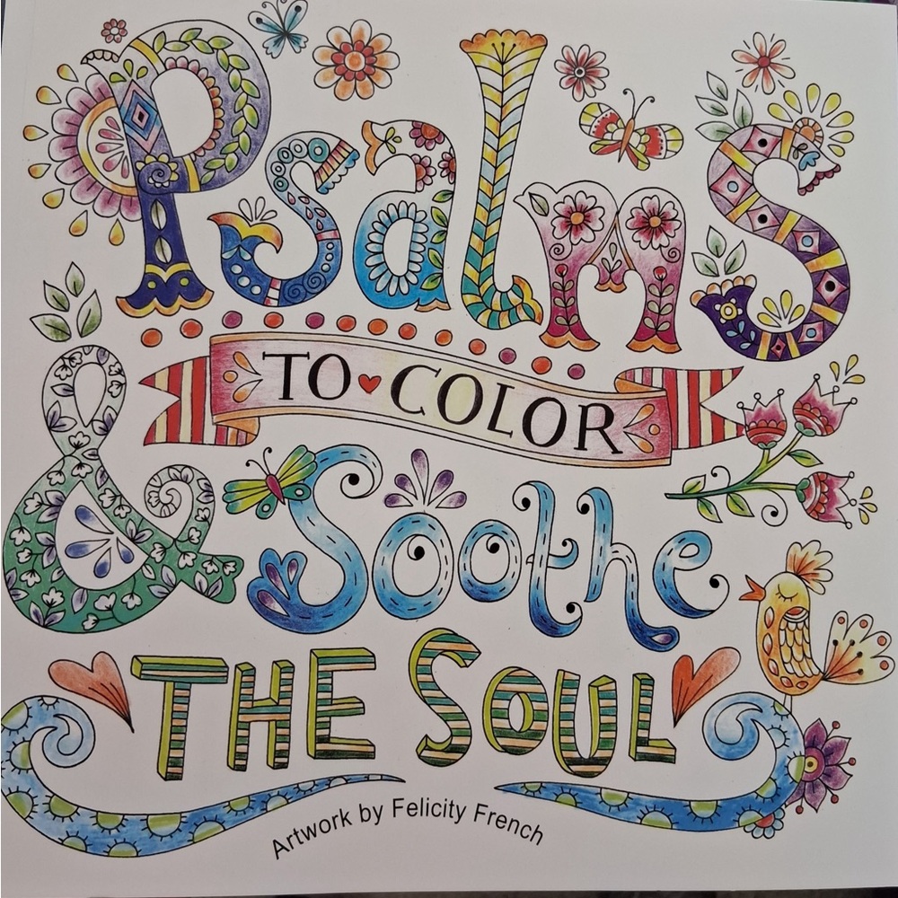 Advanced Coloring Book: Psalms to Color & Soothe the Soul